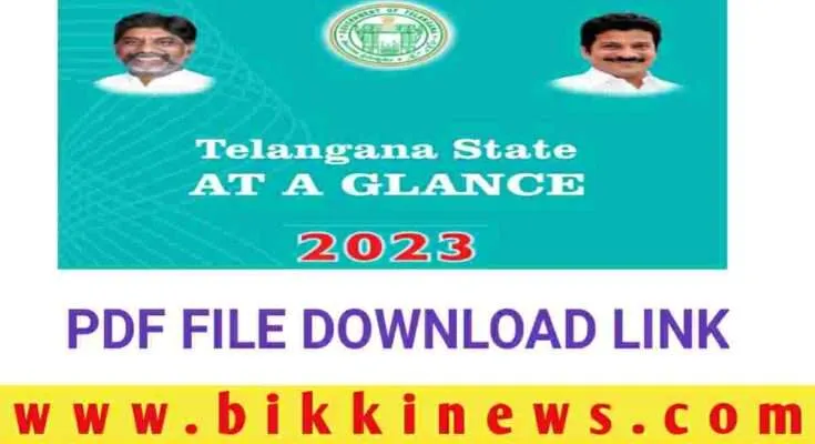 TELANGANA STATE AT A GLANCE 2023 PDF FILE - BIKKI NEWS